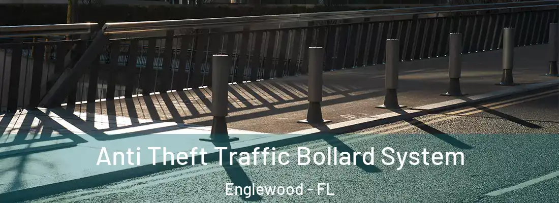  Anti Theft Traffic Bollard System Englewood - FL