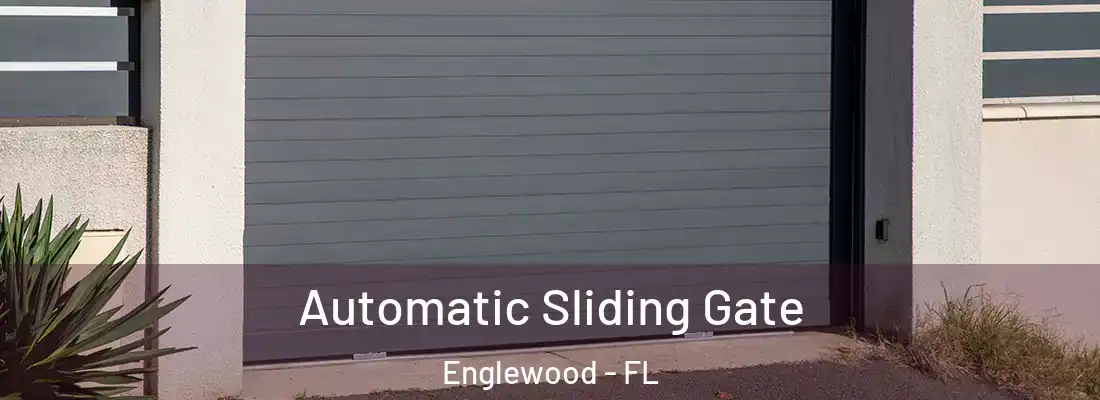Automatic Sliding Gate Englewood - FL