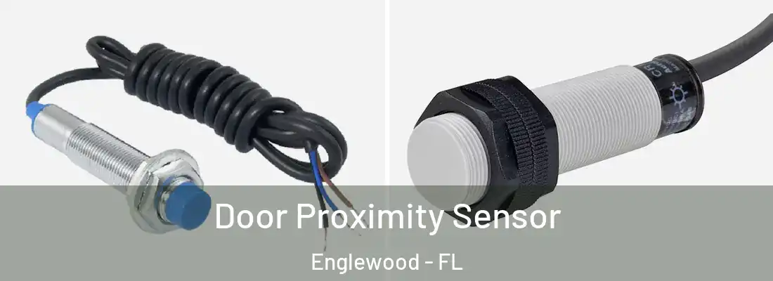 Door Proximity Sensor Englewood - FL