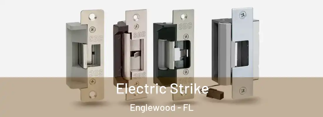  Electric Strike Englewood - FL