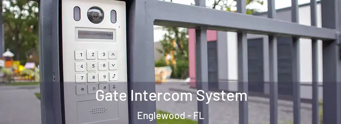 Gate Intercom System Englewood - FL