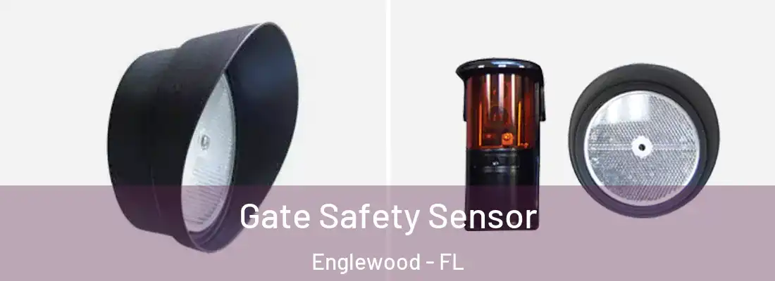 Gate Safety Sensor Englewood - FL