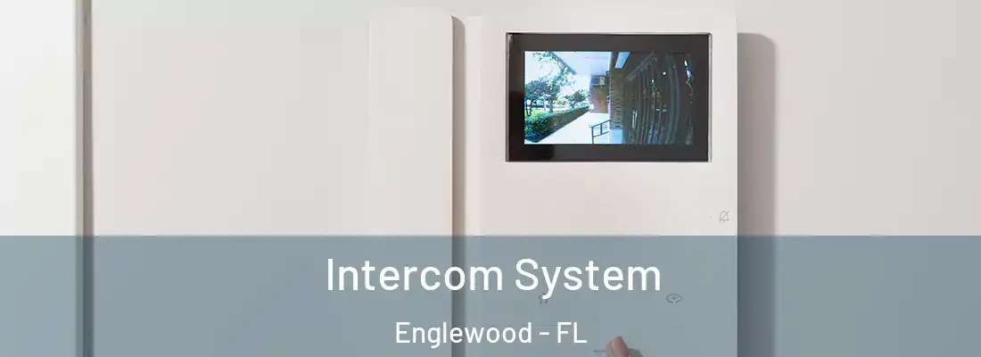 Intercom System Englewood - FL