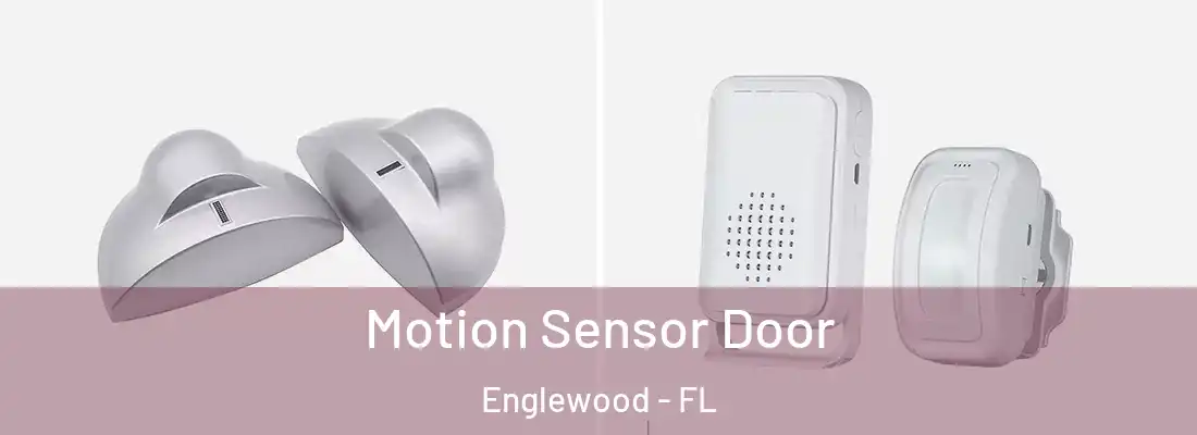 Motion Sensor Door Englewood - FL