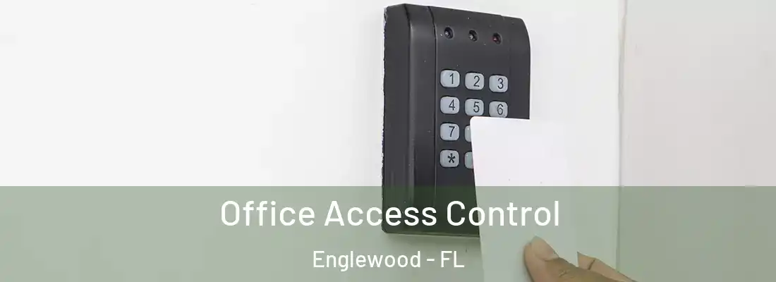 Office Access Control Englewood - FL