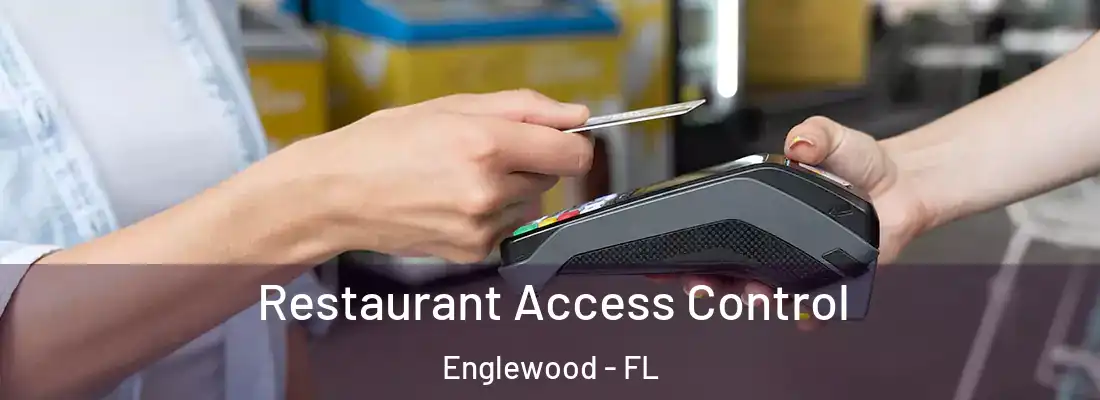  Restaurant Access Control Englewood - FL