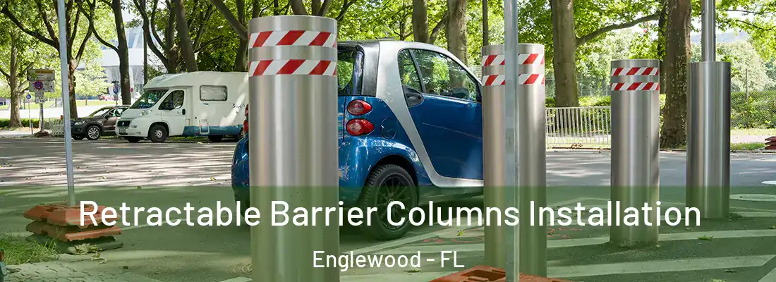 Retractable Barrier Columns Installation Englewood - FL