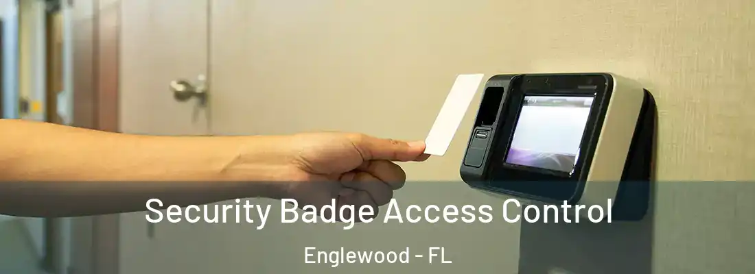 Security Badge Access Control Englewood - FL