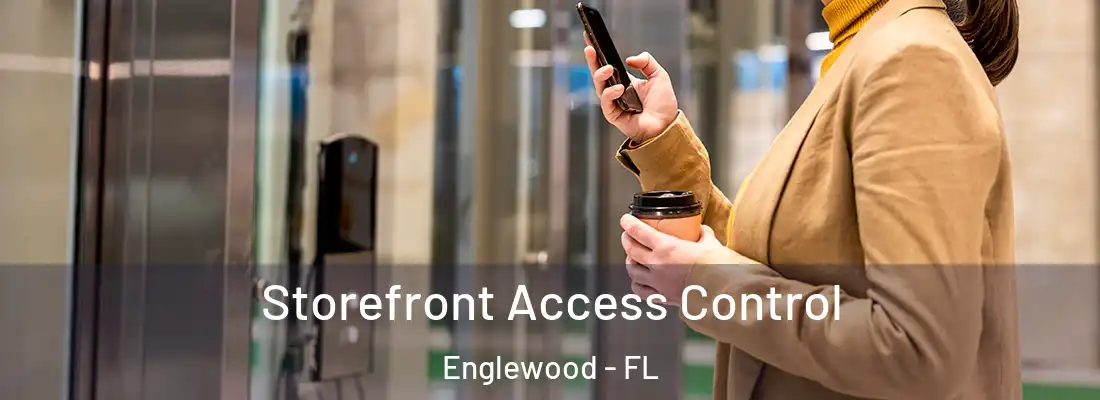 Storefront Access Control Englewood - FL
