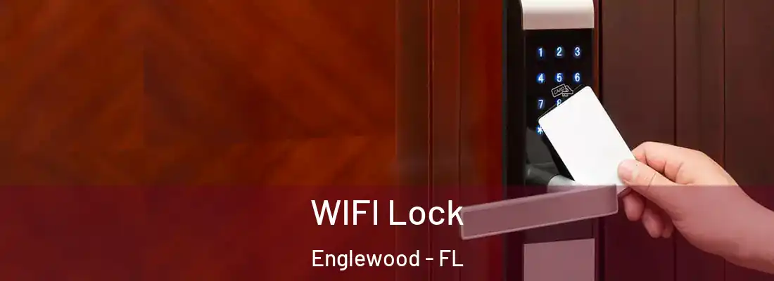 WIFI Lock Englewood - FL