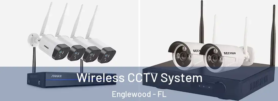  Wireless CCTV System Englewood - FL